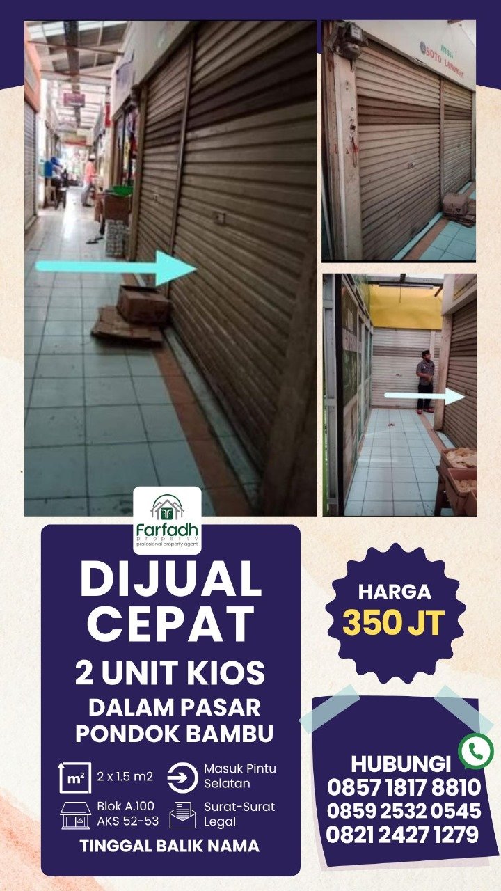 DIJUAL CEPAT MURAH (BU) 2 KIOS PASAR PONDOK BAMBU